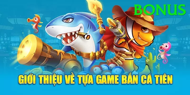 Game Bắn Cá Đổi Thưởng - bonus - Link tải